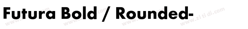Futura Bold / Rounded字体转换